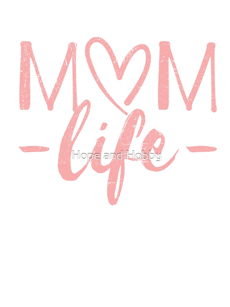Mom Life  Design for Mothers, Mommas, Moms and Mommys by Theodore Cory