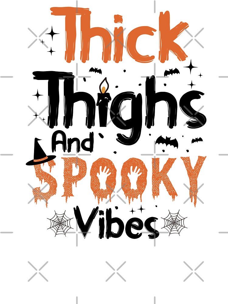 Thick Thighs and Spooky Vibes, Halloween, Spooky Vibes, Gift For Friend by KorvTop ⭐⭐⭐⭐⭐