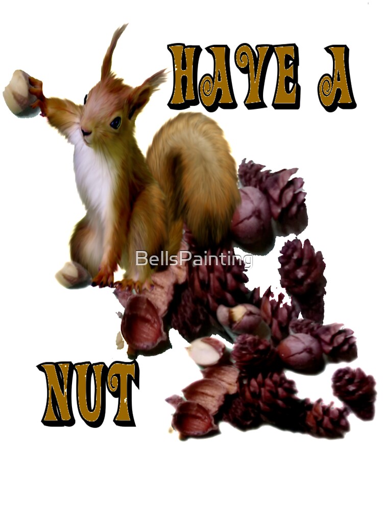Have a nut by BellsPainting
