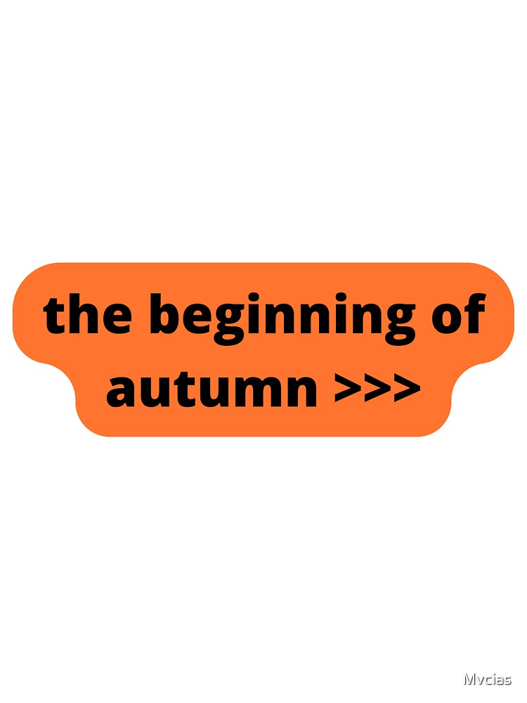 the beginning of autumn >>> by Mvcias