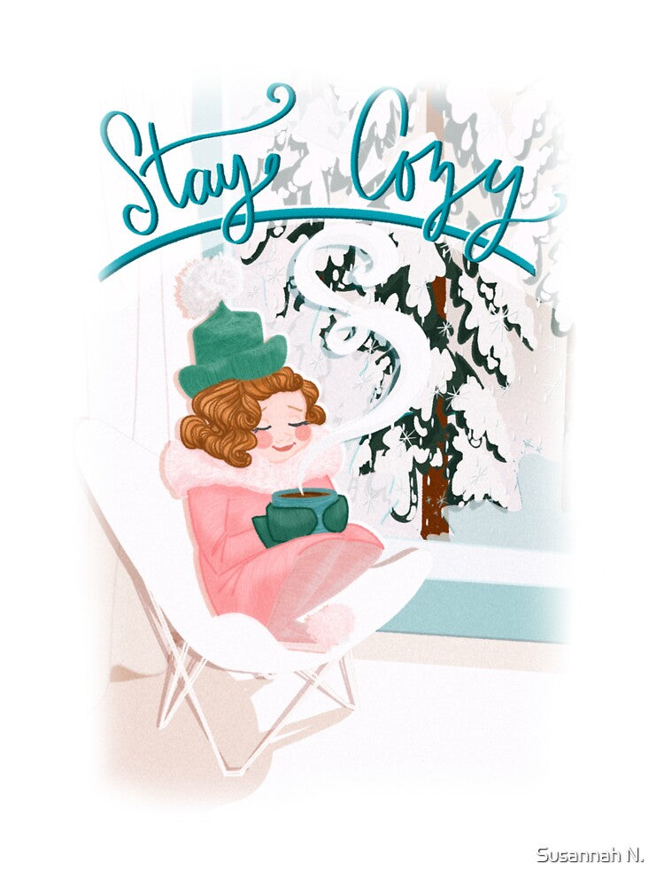“Stay Cozy” Winter Themed by Susannah N.