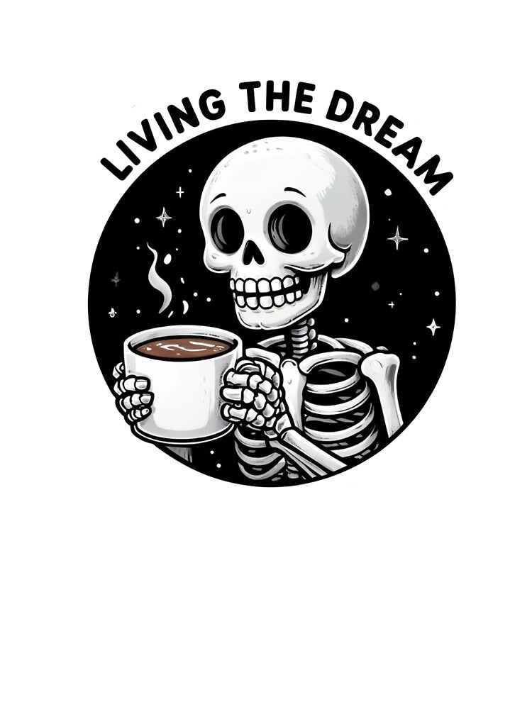 Funny Coffee Skeleton – Living the Dream Mug Design by RuweisVibes