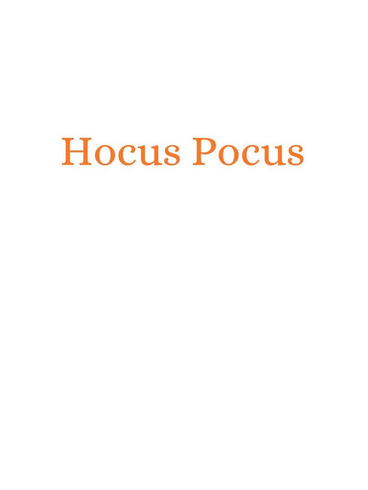 It's Just Bunch Of Hocus Pocus by jynndesigns