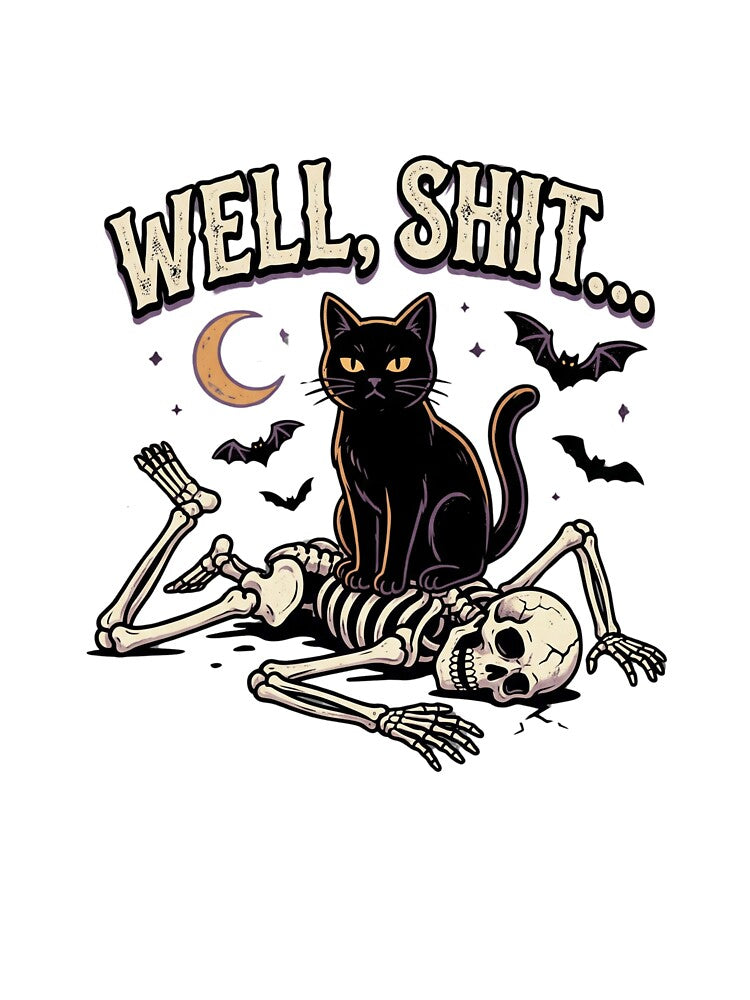 Skeleton Halloween Funny Well Shit Skeleton by world+167
