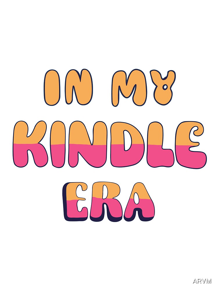 In my kindle era: a reader’s delight by ARVM