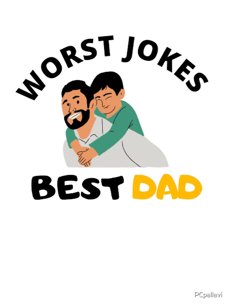 Worst jokes, best dad by PCpallavi