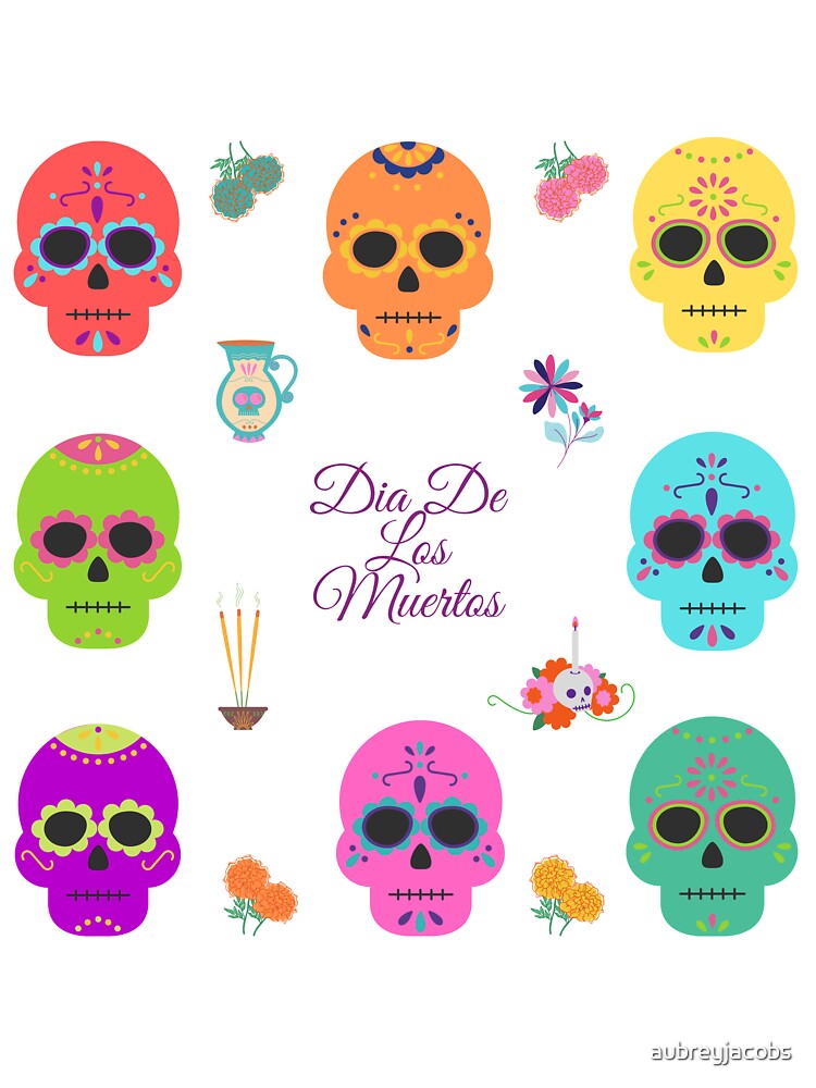 Dia De Los Muertos by aubreyjacobs