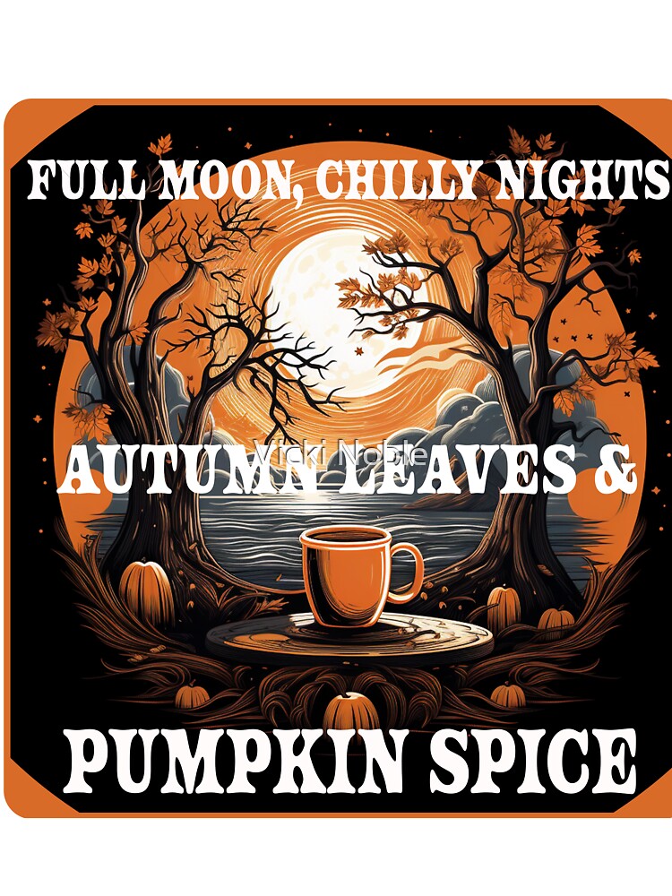 Full Moon, Chilly Nights, Autumn Leaves, and Pumpkin Spice Orange and Black Mug of Fall Fabulousness by Vicki Noble Art
