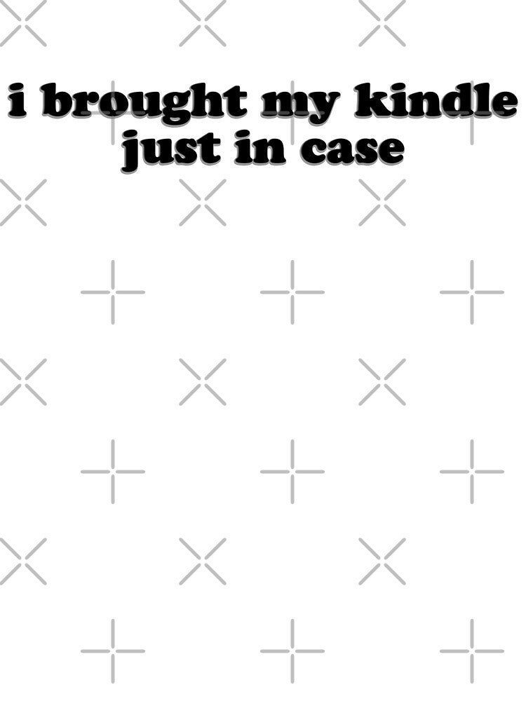 bookish sticker I brought my kindle just in case by J-Creative-