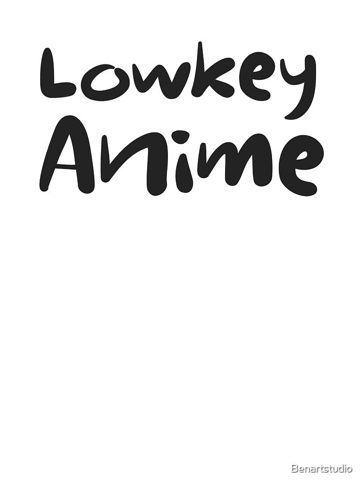 Lowkey anime design by Benartstudio