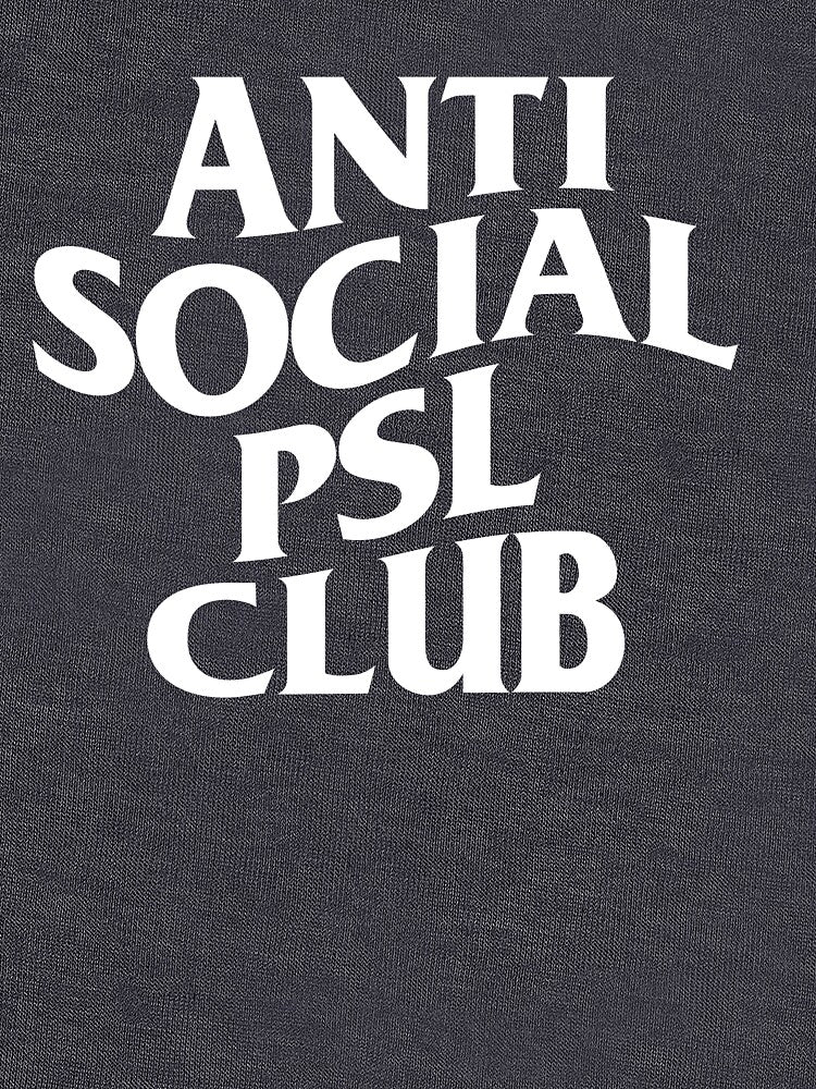 Anti Social PSL Club by dankswag
