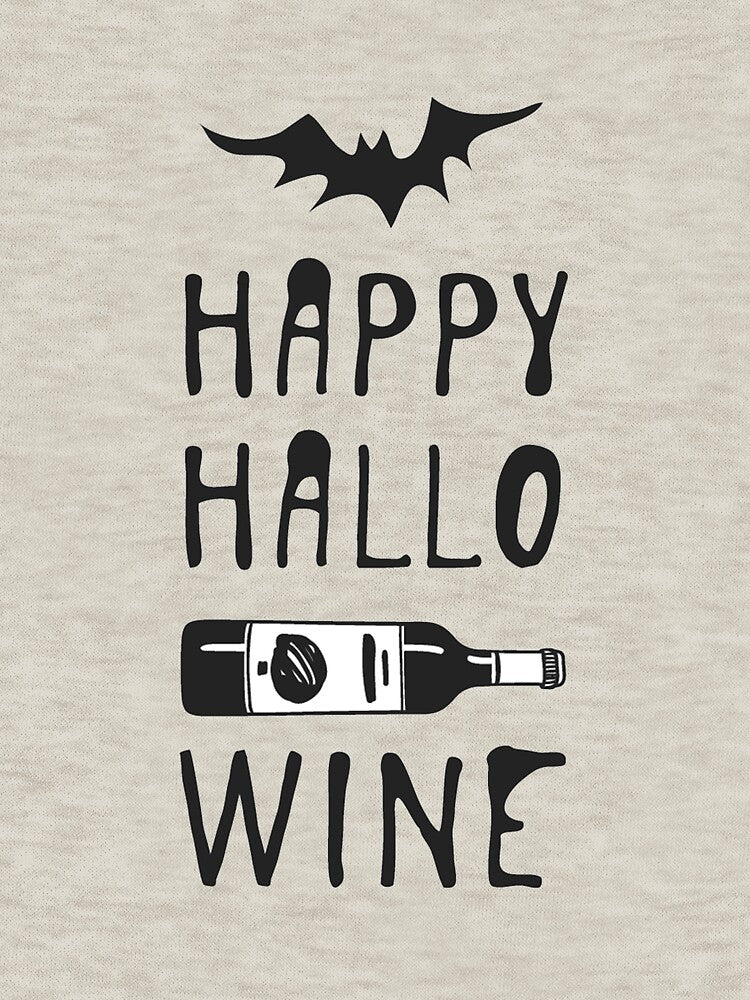 Happy Hallo Wine Funny Halloween Party Gift For Men And Women by Dadjokes Co