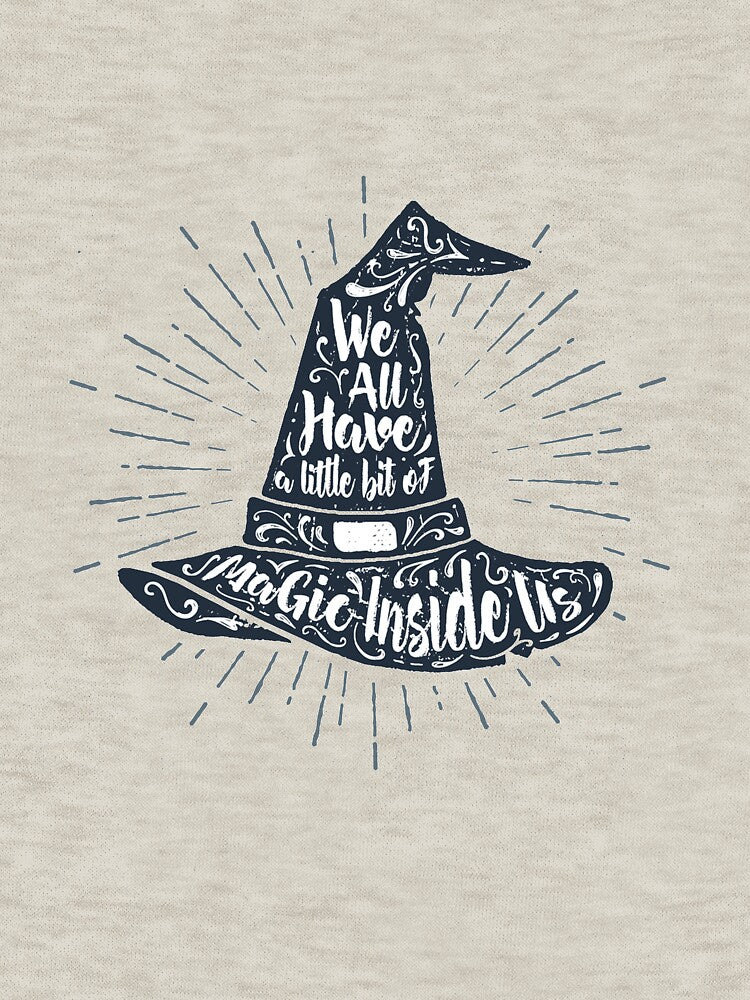 We All Have A Little Bit Of Magic Inside Us Funny Halloween Party Gift For Men And Women by Dadjokes Co
