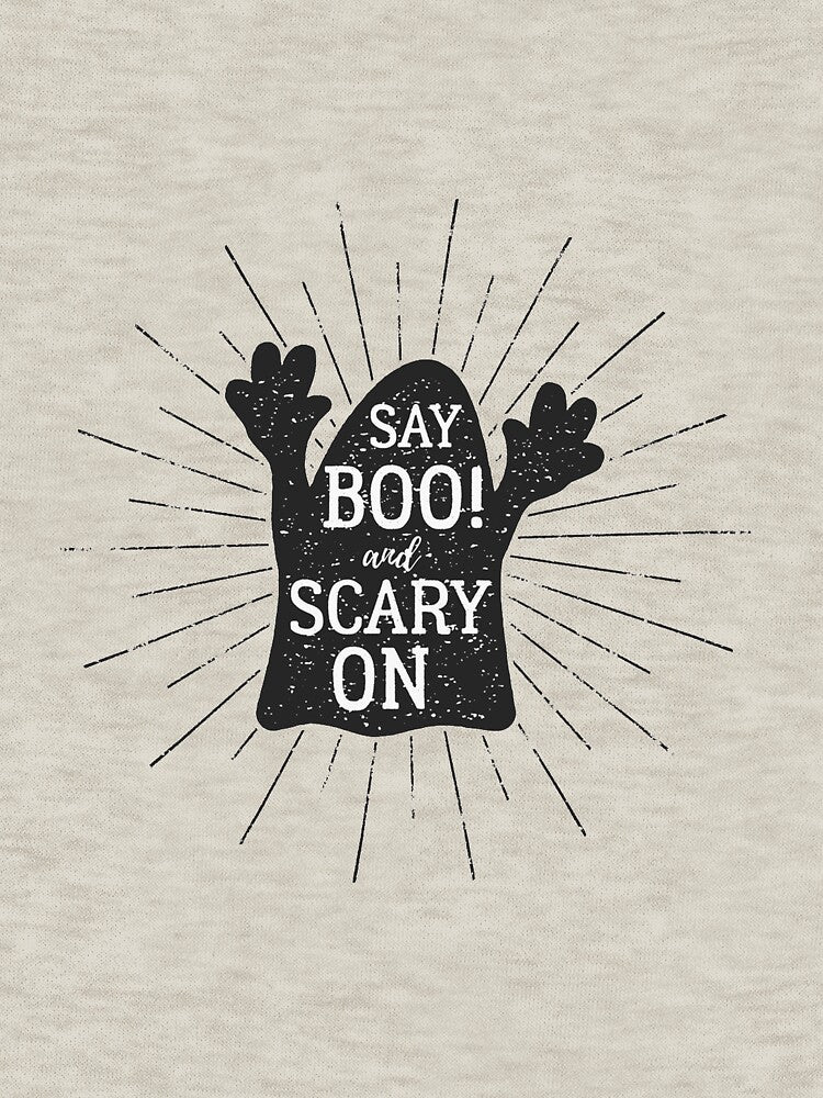 Say Boo! And Scary On Funny Halloween Party Gift For Men And Women by Dadjokes Co
