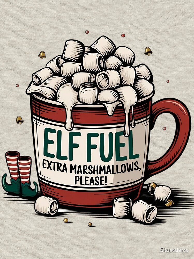 Elf Fuel Extra Marshmallows, Please! by Situstshirts