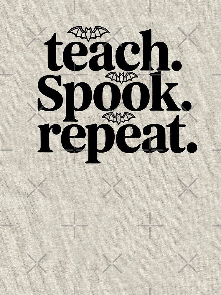 Teach Spook Repeat Teacher Halloween Typography Shirt by Raw Tigers