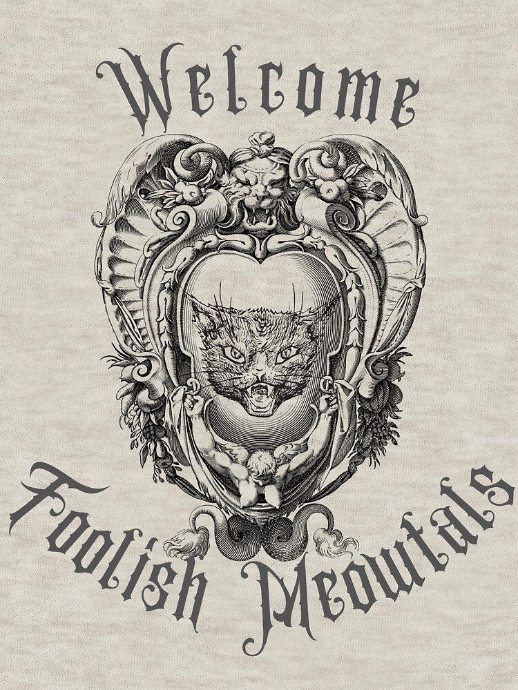 Welcome Foolish Meowtals Spooky Cat by VirtualFaries