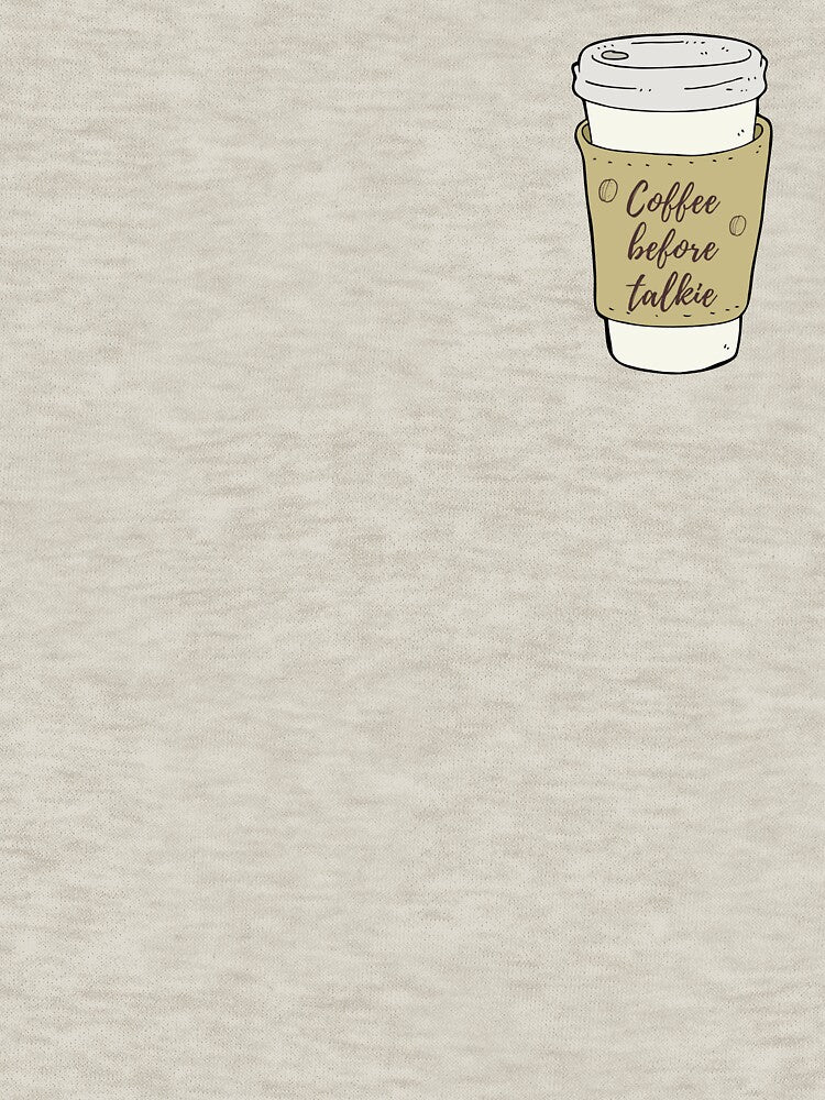 COFFEE BEFORE TALKIE cup by TamaraSeagrams