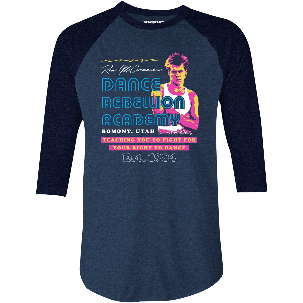 Ren McCormack's Dance Rebellion Academy - 3/4 Sleeve Raglan