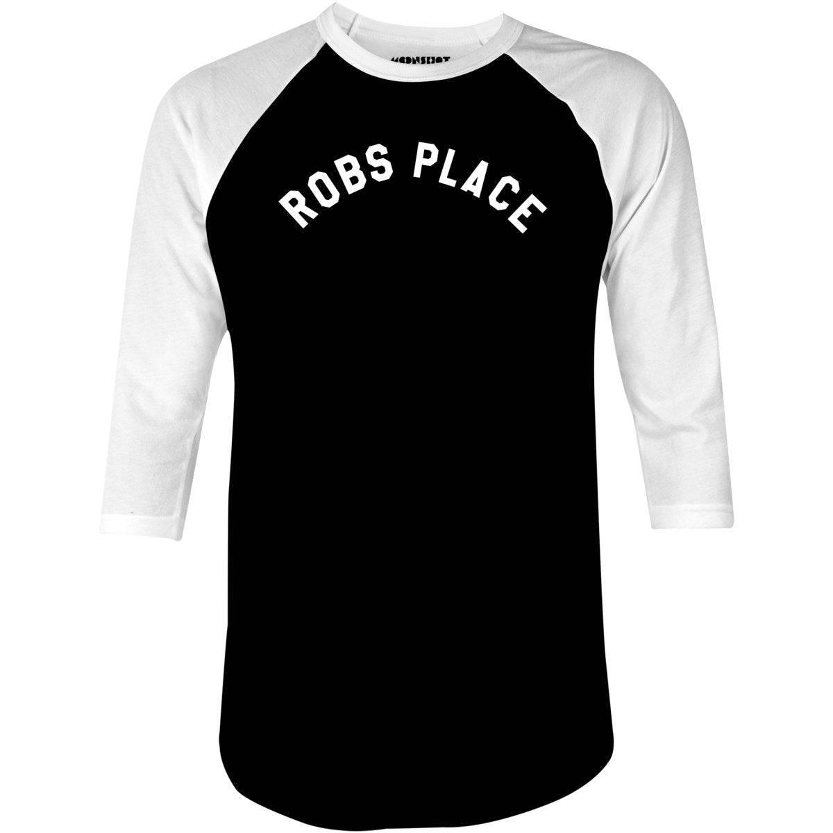 Rob's Place - 3/4 Sleeve Raglan