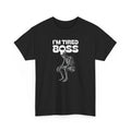 I'm Tired Boss skeleton tee | Funny Skull Shirt, Sarcastic Quote Tee