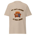 "My Cat Laughs at Dad Jokes" Unisex Classic Tee