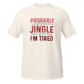 NEW Funny Sarcastic Christmas Unisex T Shirt, Men's Cotton Holiday Graphic Tee