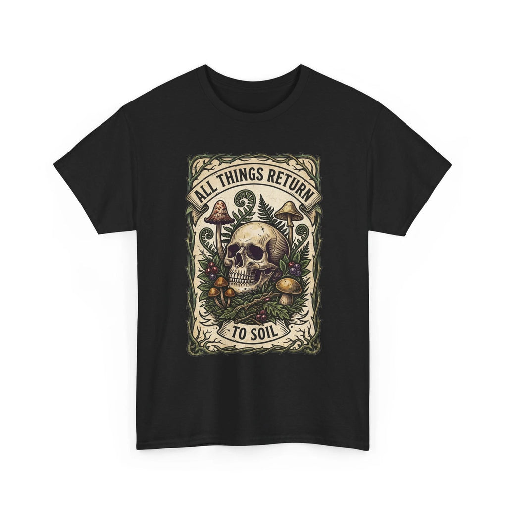 All Things Return to Soil Skull Tee | Mushroom & Botanical Graphic