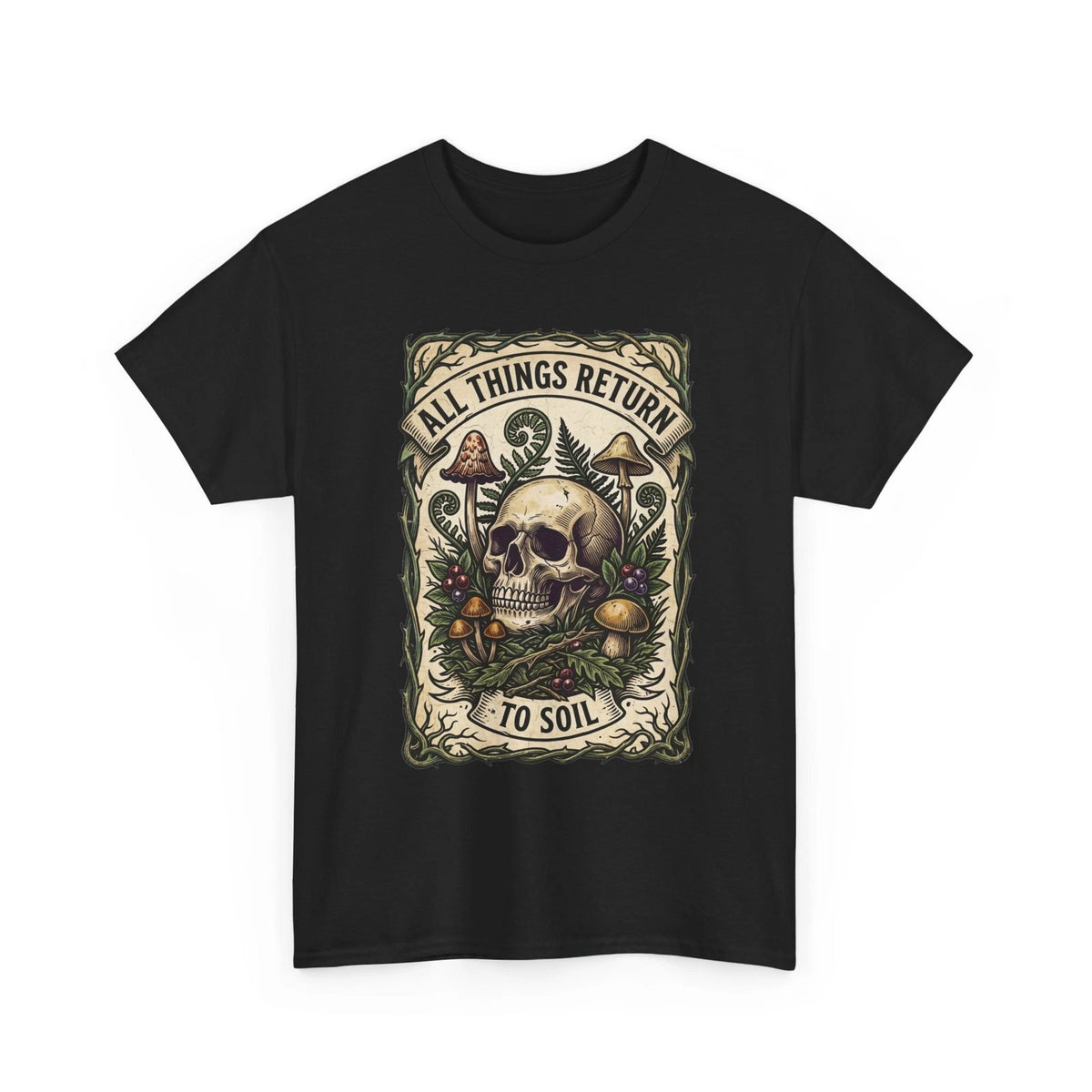 All Things Return to Soil Skull Tee | Mushroom & Botanical Graphic