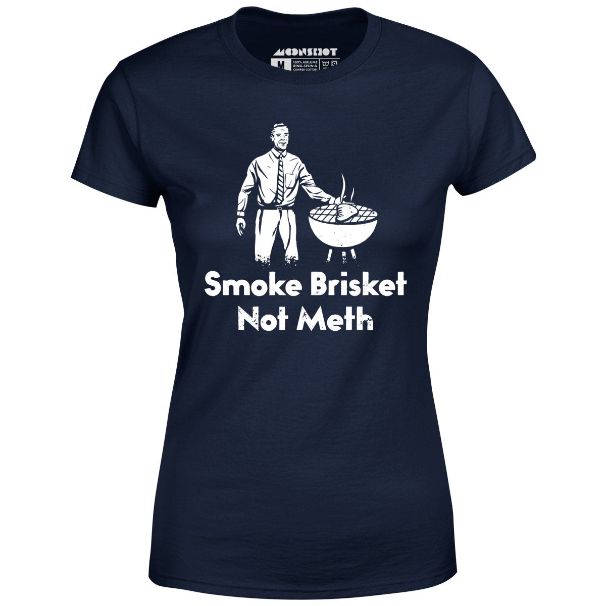 Smoke Brisket Not Meth v2 - Women's