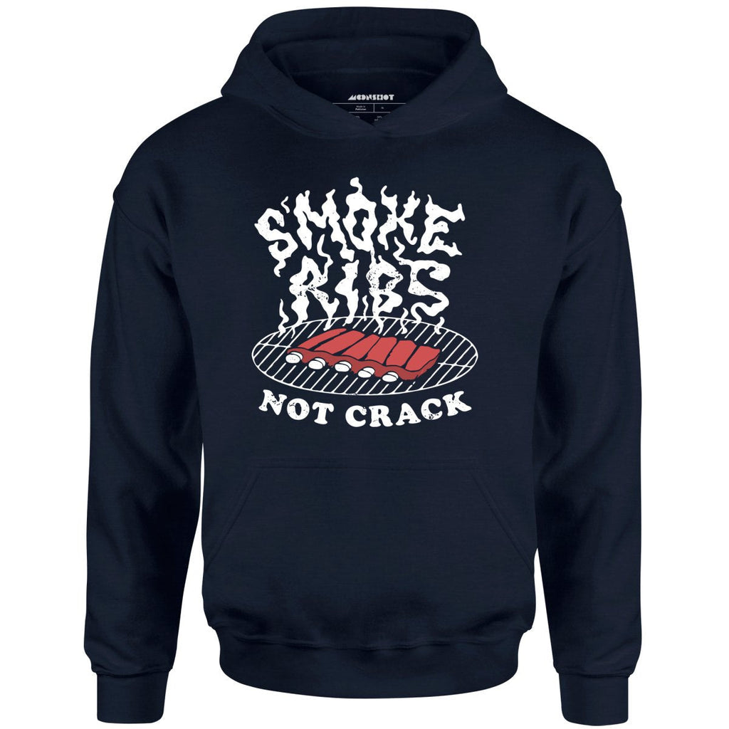 Smoke Ribs Not Crack - Unisex