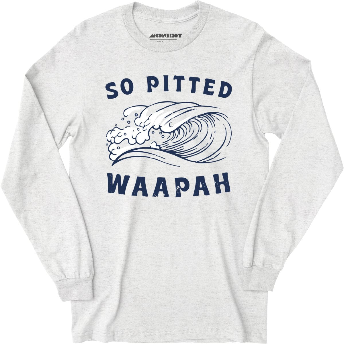 So Pitted - Long Sleeve