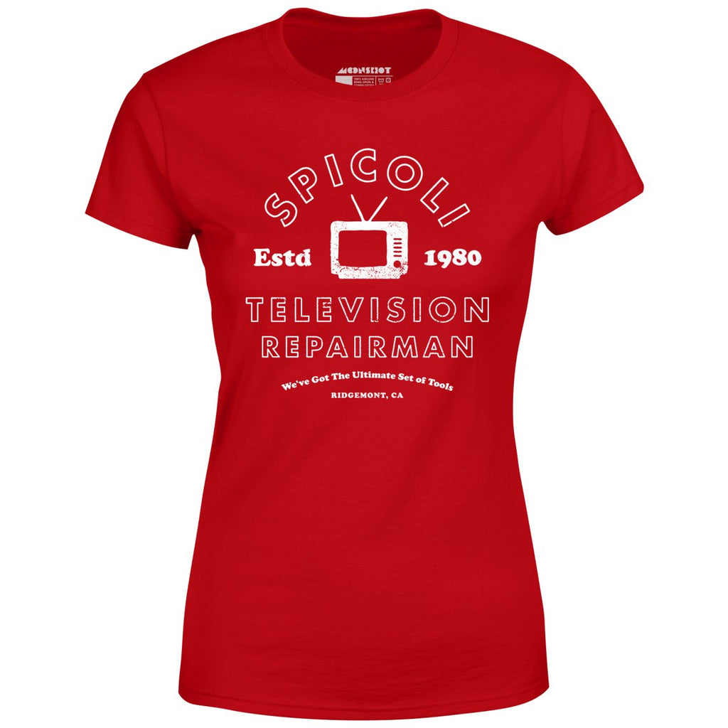 Spicoli Television Repairman - Women's