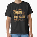 I don't need a costume I'm a math teacher math teacher halloween costume by Lulustarfox