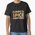 Pumpkin Spice Everything - Pumpkin Spice Lover Gift by meedTee