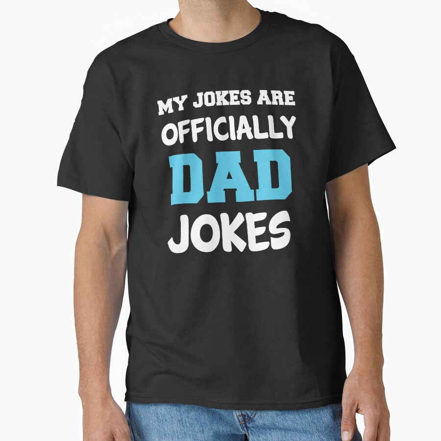 My Jokes Are Officially Dad Jokes by LordArt
