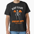 Ready to Rave, Straight Outta the Grave by SuperstyleTees