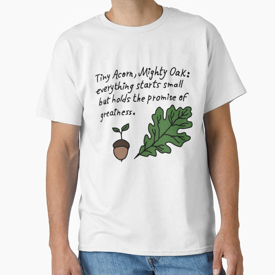 Tiny Acorn Mighty Oak - Inspirational Nature by Polinatrshop