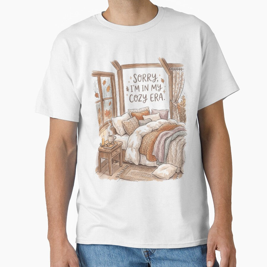 Sorry I'm In My Cozy Era by SignumShop