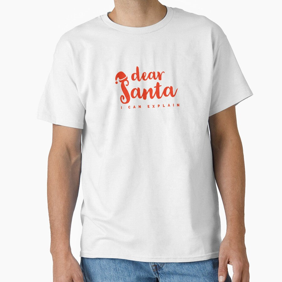 DEAR SANTA - I CAN EXPLAIN - XMAS - CHRISTMAS by Tropical Blood