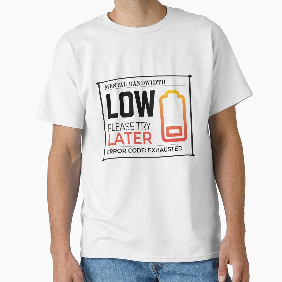 Mental Bandwidth Low Error Code Exhausted by Tired Mom Club Co