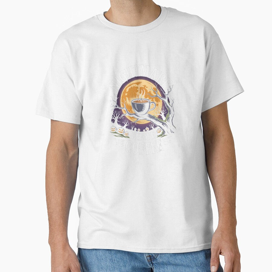 Nightmare Before Coffee Halloween Coffee Caffeine Lover T-Shirt by Othinus