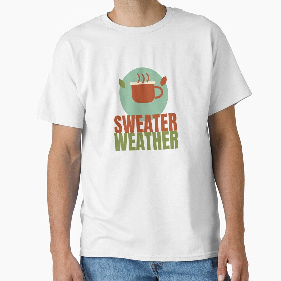 Sweater Weather Cozy - Cute Fall Autumn Shirt by RankShift