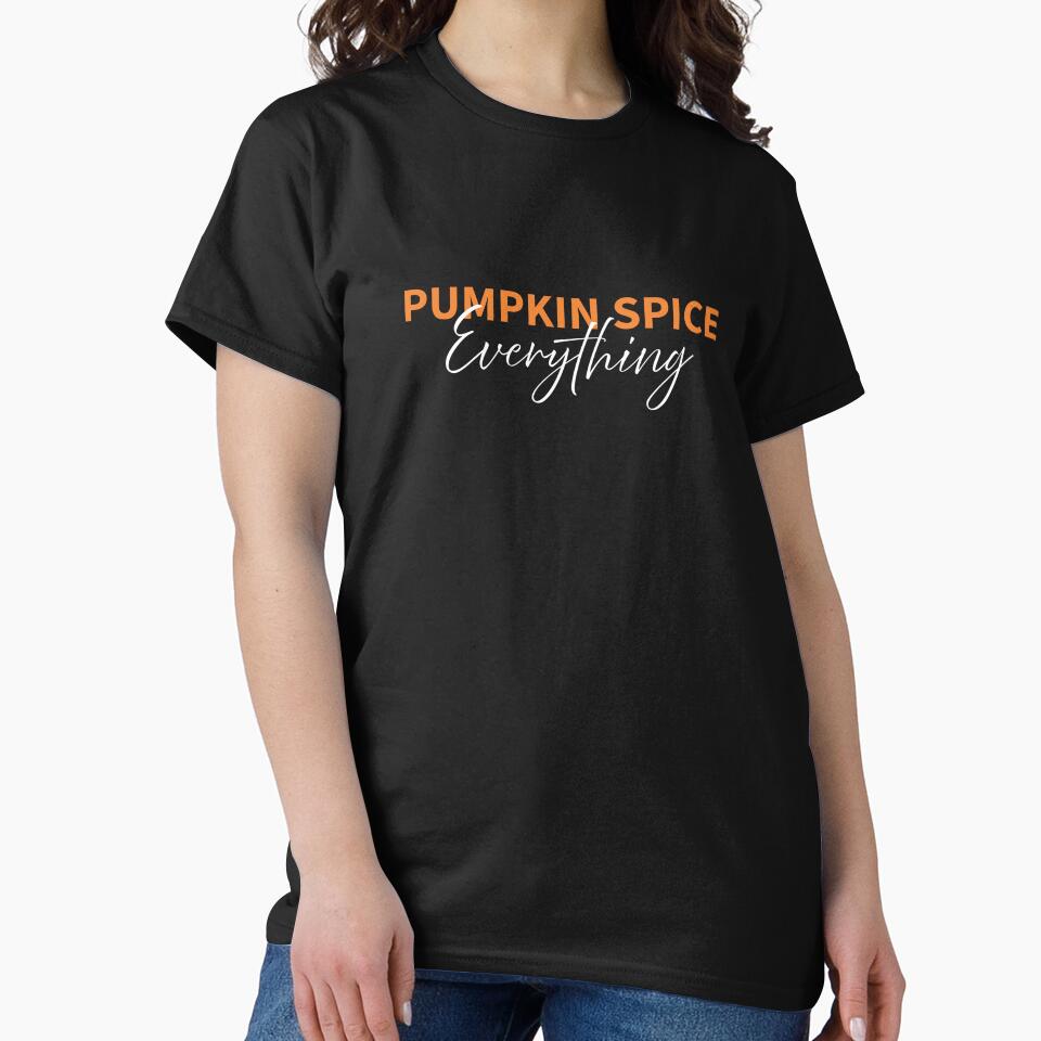 Pumpkin Spice Everything | Fall Aesthetic Autumn Coffee Lover Design by GrybDesigns