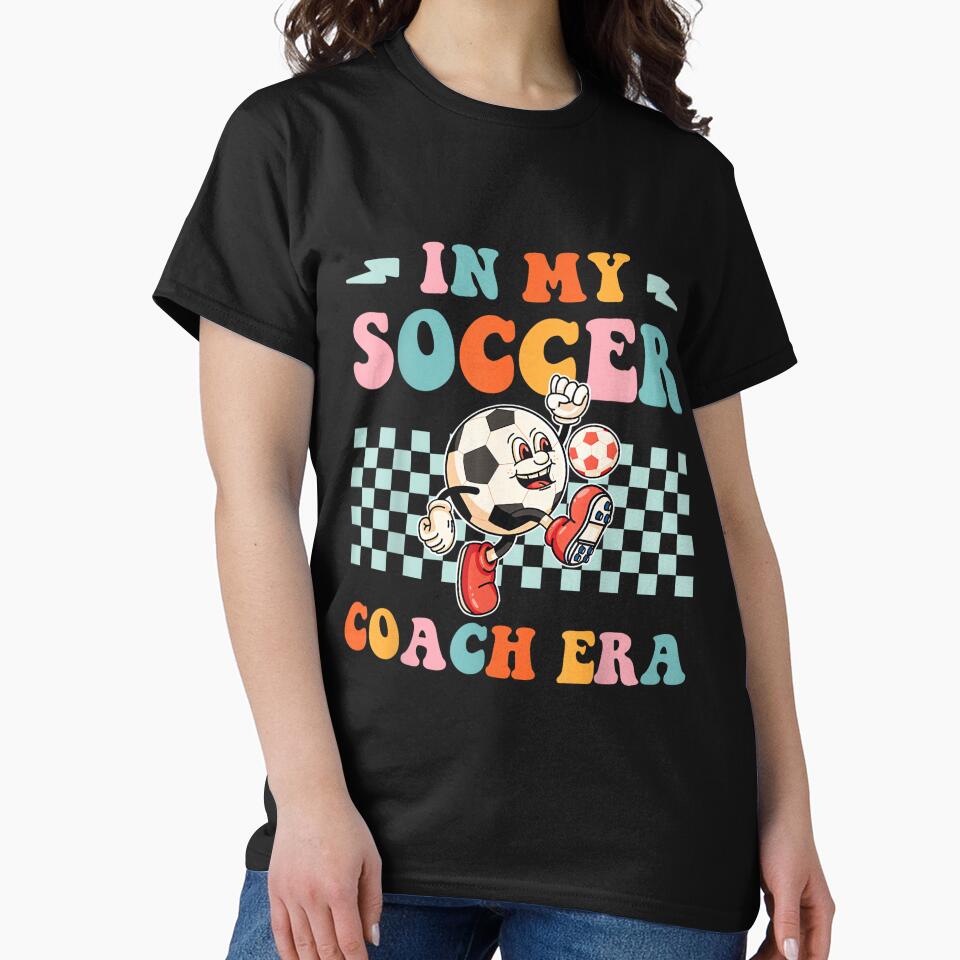 In My Soccer Coach Era Tee Funny Groovy Soccer Coach Design by HazelWCagle