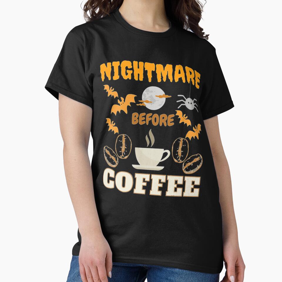 Nightmare before Coffee Halloween by NxtLvlDsgns