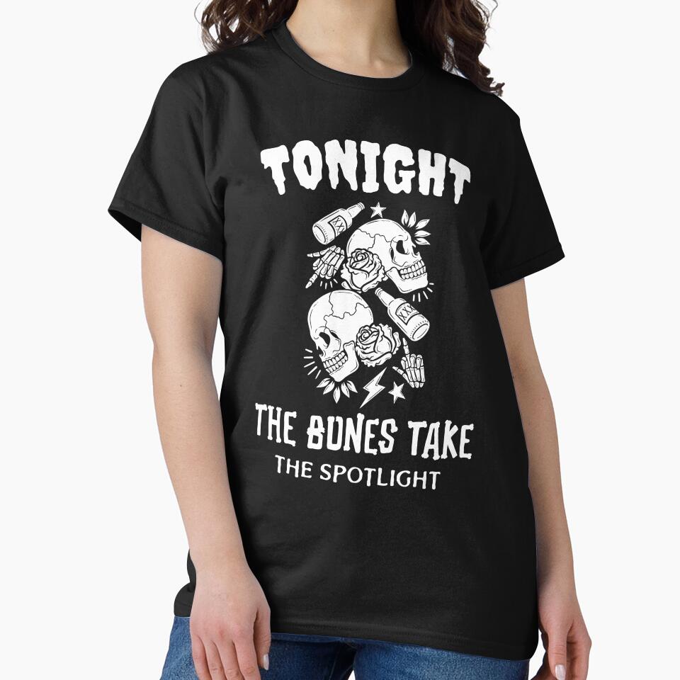 Tonight, The Bones Take the Spotlight by SuperstyleTees