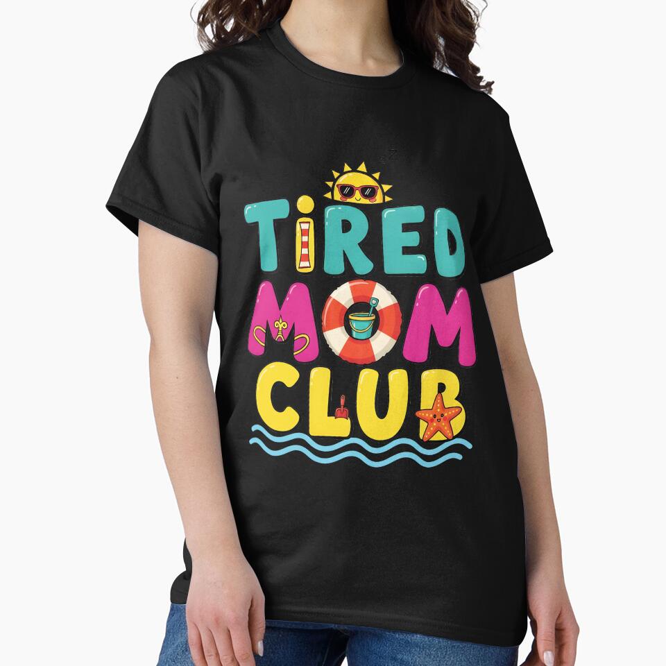 Tired Mom Club – Relatable & Funny Mom Typography Design by Sea Gem