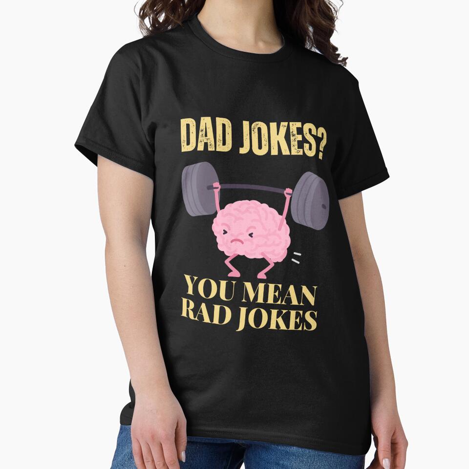 Dad Jokes You Mean Rad Jokes Funny Quotes by sleekartist