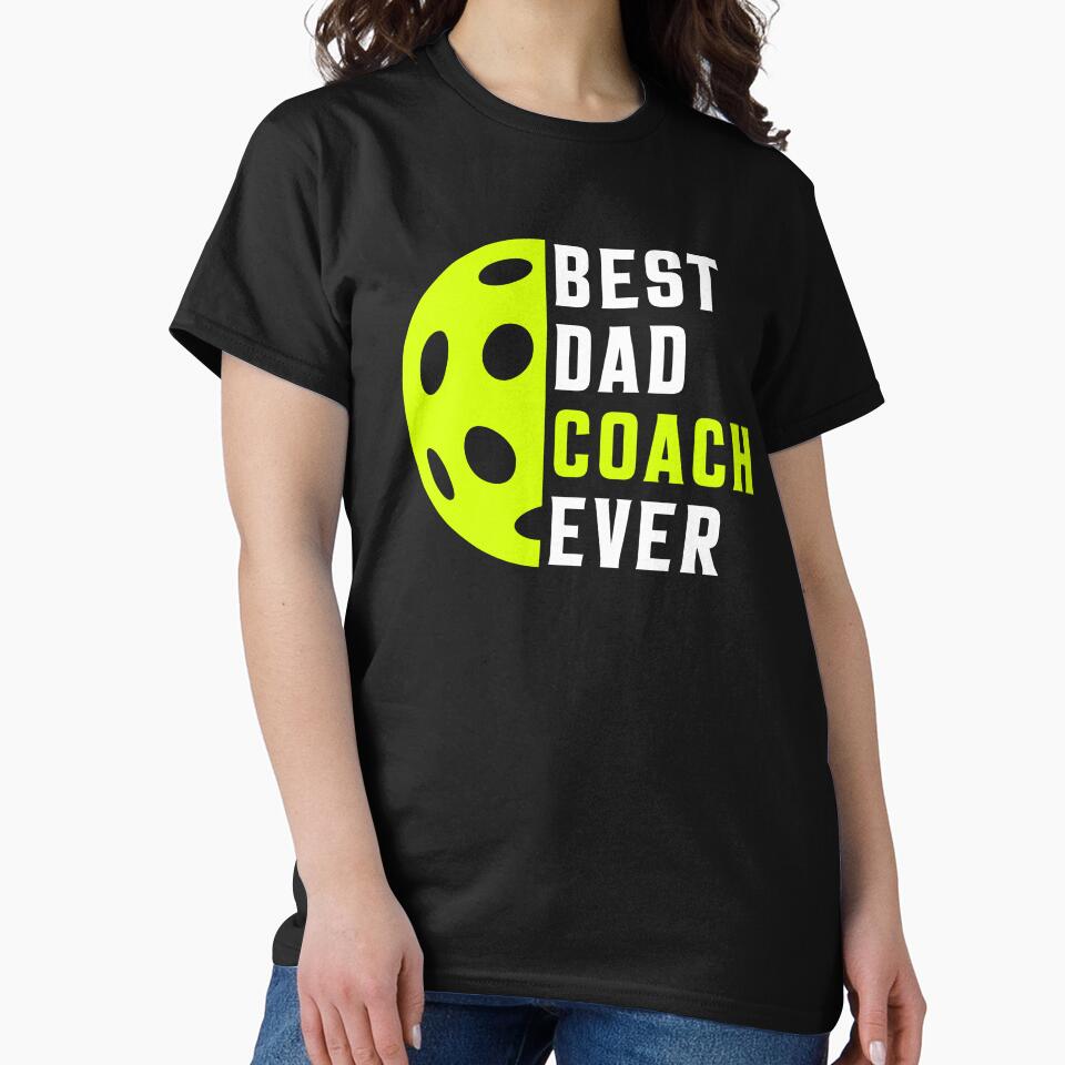 Best Dad Coach Ever Funny Pickleball by nosu-art-pod